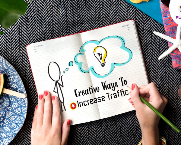 7 Creative Ways To Increase Traffic For Your Company’s Website