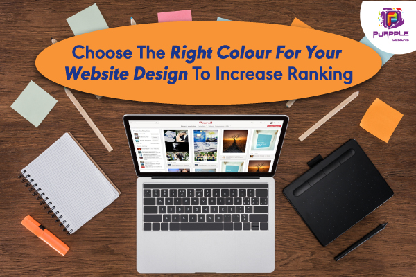 Choose The Right Colour For Your Website Design To Increase Ranking