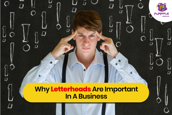 Letterheads – Significant Or Insignificant? Let’s Find Out