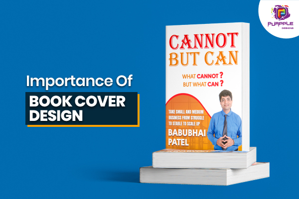 Why Your Book Cover's Design Matters? Allow Purpple Designs To Reveal