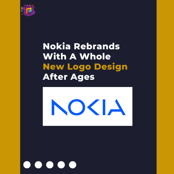 Nokia Rebrands With A Whole New Logo Design After Ages